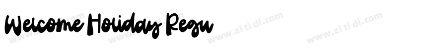 Welcome Holiday Regu字体转换